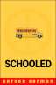 Cover Art for Schooled